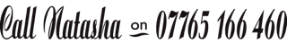 Call Natasha on 07765166460